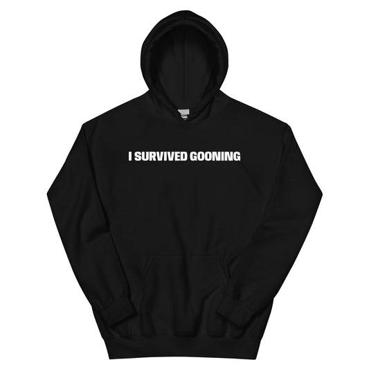 I SURVIVED GOONING HOODIE